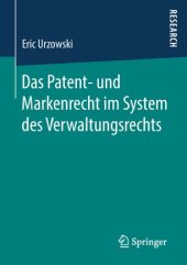 book Das Patent- und Markenrecht im System des Verwaltungsrechts