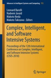 book Complex, Intelligent, and Software Intensive Systems