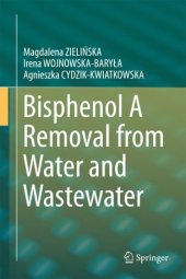 book Bisphenol A Removal from Water and Wastewater