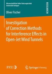 book Investigation of Correction Methods for Interference Effects in Open-Jet Wind Tunnels