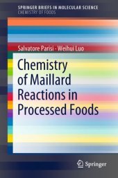 book Chemistry of Maillard Reactions in Processed Foods