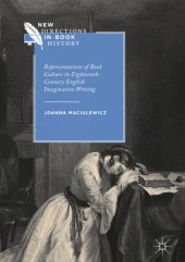 book Representations of Book Culture in Eighteenth-Century English Imaginative Writing