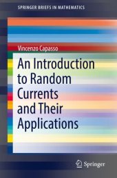 book An Introduction to Random Currents and Their Applications