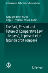 book The Past, Present and Future of Comparative Law - Le passé, le présent et le futur du droit comparé