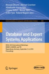 book Database and Expert Systems Applications: 29th International Conference, DEXA 2018, Regensburg, Germany, September 3–6, 2018, Proceedings, Part I