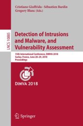 book Detection of Intrusions and Malware, and Vulnerability Assessment