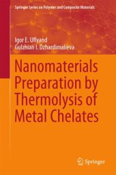 book Nanomaterials Preparation by Thermolysis of Metal Chelates