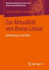 book  Zur Aktualität von Bruno Latour: Einführung in sein Werk