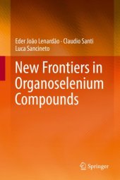 book New Frontiers in Organoselenium Compounds