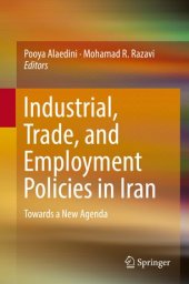 book Industrial, Trade, and Employment Policies in Iran