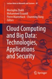 book Cloud Computing and Big Data: Technologies, Applications and Security