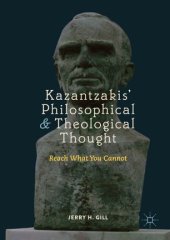 book Kazantzakis’ Philosophical and Theological Thought