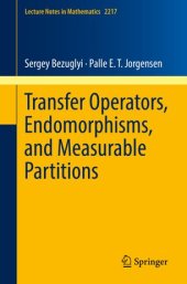 book Transfer Operators, Endomorphisms, and Measurable Partitions