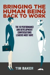 book Bringing the Human Being Back to Work