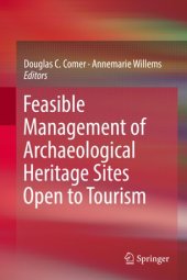 book Feasible Management of Archaeological Heritage Sites Open to Tourism