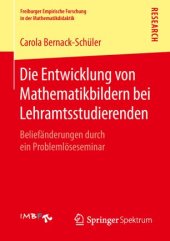 book Die Entwicklung von Mathematikbildern bei Lehramtsstudierenden