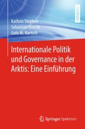 book Internationale Politik und Governance in der Arktis: Eine Einführung