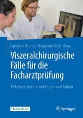 book Viszeralchirurgische Fälle für die Facharztprüfung