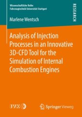 book Analysis of Injection Processes in an Innovative 3D-CFD Tool for the Simulation of Internal Combustion Engines