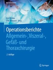 book Operationsberichte Allgemein-, Viszeral- , Gefäß- und Thoraxchirurgie