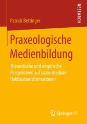 book Praxeologische Medienbildung