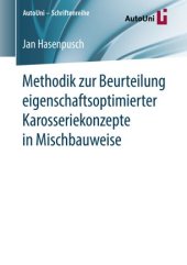 book Methodik zur Beurteilung eigenschaftsoptimierter Karosseriekonzepte in Mischbauweise