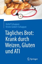 book Tägliches Brot: Krank durch Weizen, Gluten und ATI