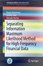 book Separating Information Maximum Likelihood Method for High-Frequency Financial Data