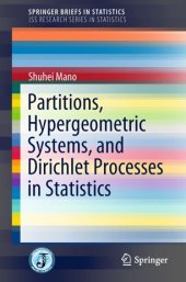 book Partitions, Hypergeometric Systems, and Dirichlet Processes in Statistics