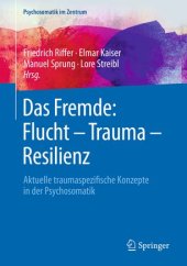 book Das Fremde: Flucht - Trauma - Resilienz