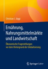 book Ernährung, Nahrungsmittelmärkte und Landwirtschaft