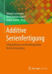 book Additive Serienfertigung