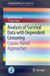 book Analysis of Survival Data with Dependent Censoring