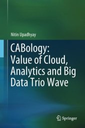 book CABology: Value of Cloud, Analytics and Big Data Trio Wave