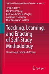 book Teaching, Learning, and Enacting of Self-Study Methodology