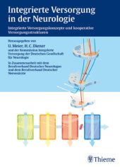 book Integrierte Versorgung in der Neurologie : integrierte Versorgungskonzepte und kooperative Versorgungsstrukturen