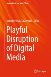 book Playful Disruption of Digital Media