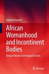 book African Womanhood and Incontinent Bodies