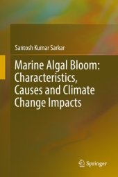 book Marine Algal Bloom: Characteristics, Causes and Climate Change Impacts