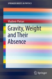 book Gravity, Weight and Their Absence