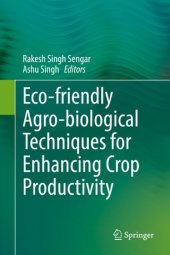 book Eco-friendly Agro-biological Techniques for Enhancing Crop Productivity