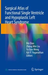 book Surgical Atlas of Functional Single Ventricle and Hypoplastic Left Heart Syndrome