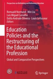 book Education Policies and the Restructuring of the Educational Profession