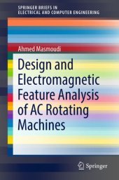 book Design and Electromagnetic Feature Analysis of AC Rotating Machines