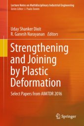 book Strengthening and Joining by Plastic Deformation