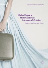 book Mother-Tongue in Modern Japanese Literature and Criticism