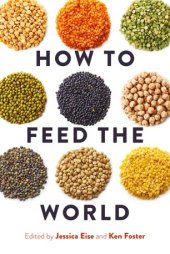 book How to Feed the World