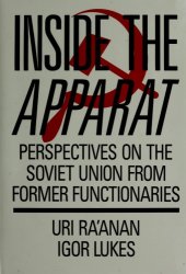 book Inside the Apparat - Perspectives on the Soviet Union from Former Functionaries
