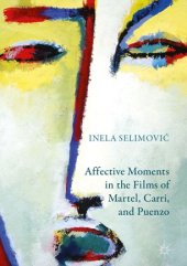 book Affective Moments in the Films of Martel, Carri, and Puenzo