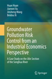 book Groundwater Pollution Risk Control from an Industrial Economics Perspective